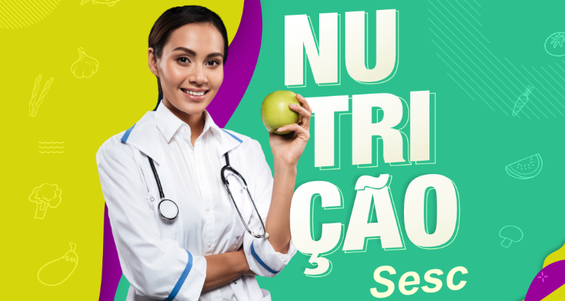 SAÚDE – Sesc Palmas oferece consulta nutricional com valores acessíveis