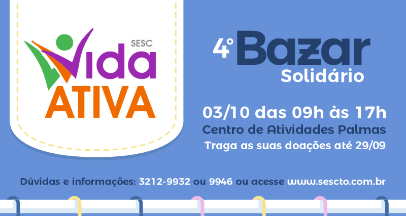 ASSISTÊNCIA – Grupo Sesc Vida Ativa realiza campanha de arrecadação para 4º Bazar Solidário