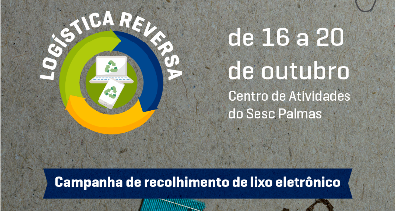 SUSTENTABILIDADE - Ecos Tocantins realiza campanha de descarte e reciclagem de lixo eletrônico no Sesc em Palmas