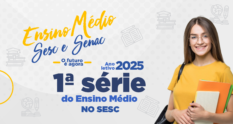 Em Palmas, Sesc e Senac se unem para oferecer ensino médio integrado ao curso Técnico em Administração