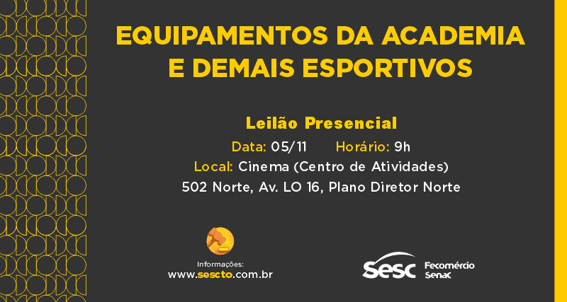 Sesc Tocantins leiloa equipamentos de academia no dia 5/11